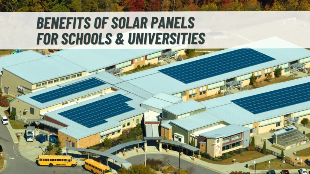 Benefits of solar panels for schools & universities