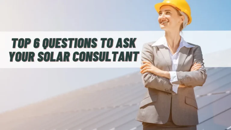 Important questions to ask your solar consultant