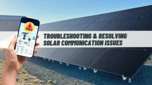 Solar Communications Issues: Troubleshooting & Resolving Solar Communication Issues