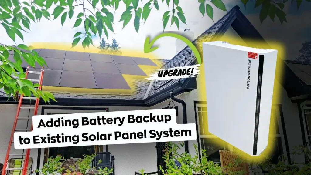 Benefits of Adding Battery Backup to Existing Solar Panel System