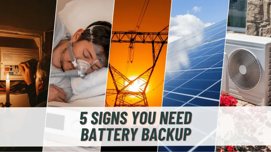 5 Signs You Need Battery Backup