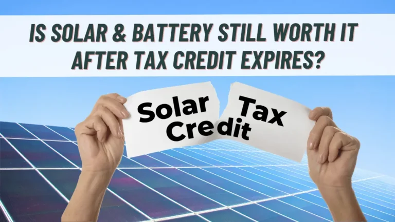 is solar & battery still worth it after tax credit expires