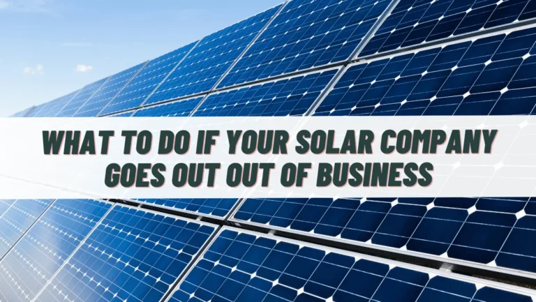 What to do if your solar company goes out out of business