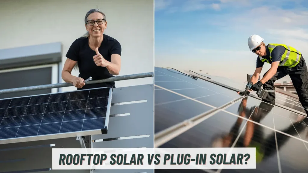 Split screen image of a woman installing plug-in solar (a.k.a. balcony solar) versus a photos of a man in a hard hat installing solar panels on a rooftop.
