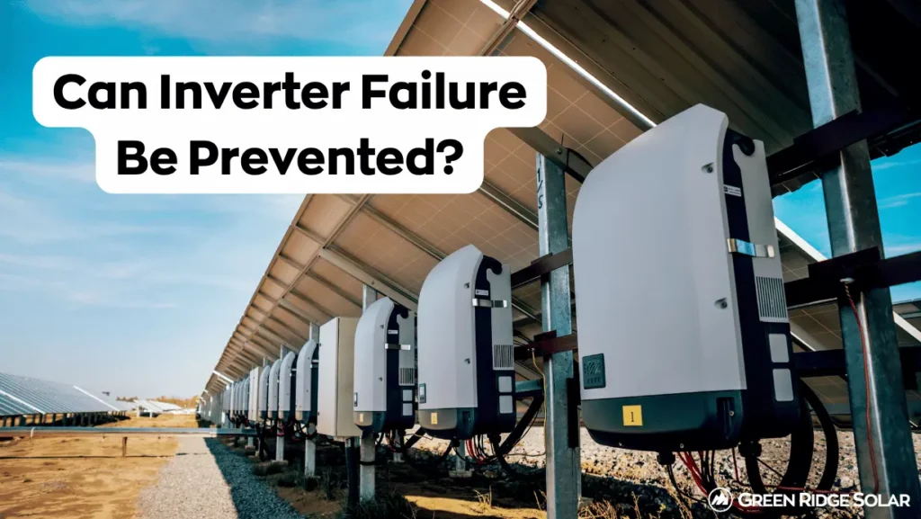 Photo of solar inverters and ground-mounted solar panels. Title says "Can Inverter Failure Be Prevented?"