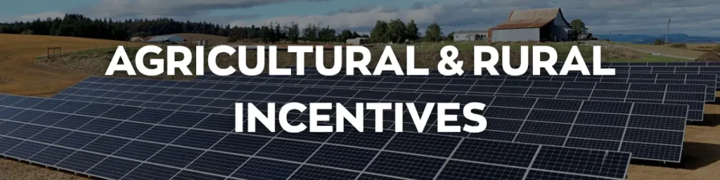 Agricultural and Rural Incentives for Solar and Battery Backup